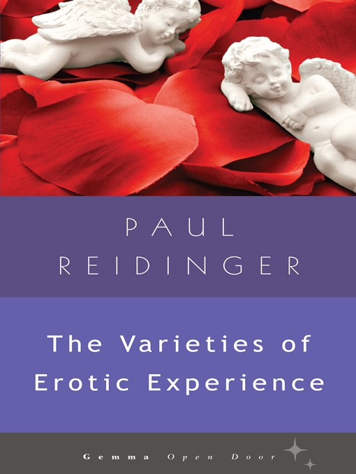 Title details for The Varieties of Erotic Experience by Paul Reidinger - Available